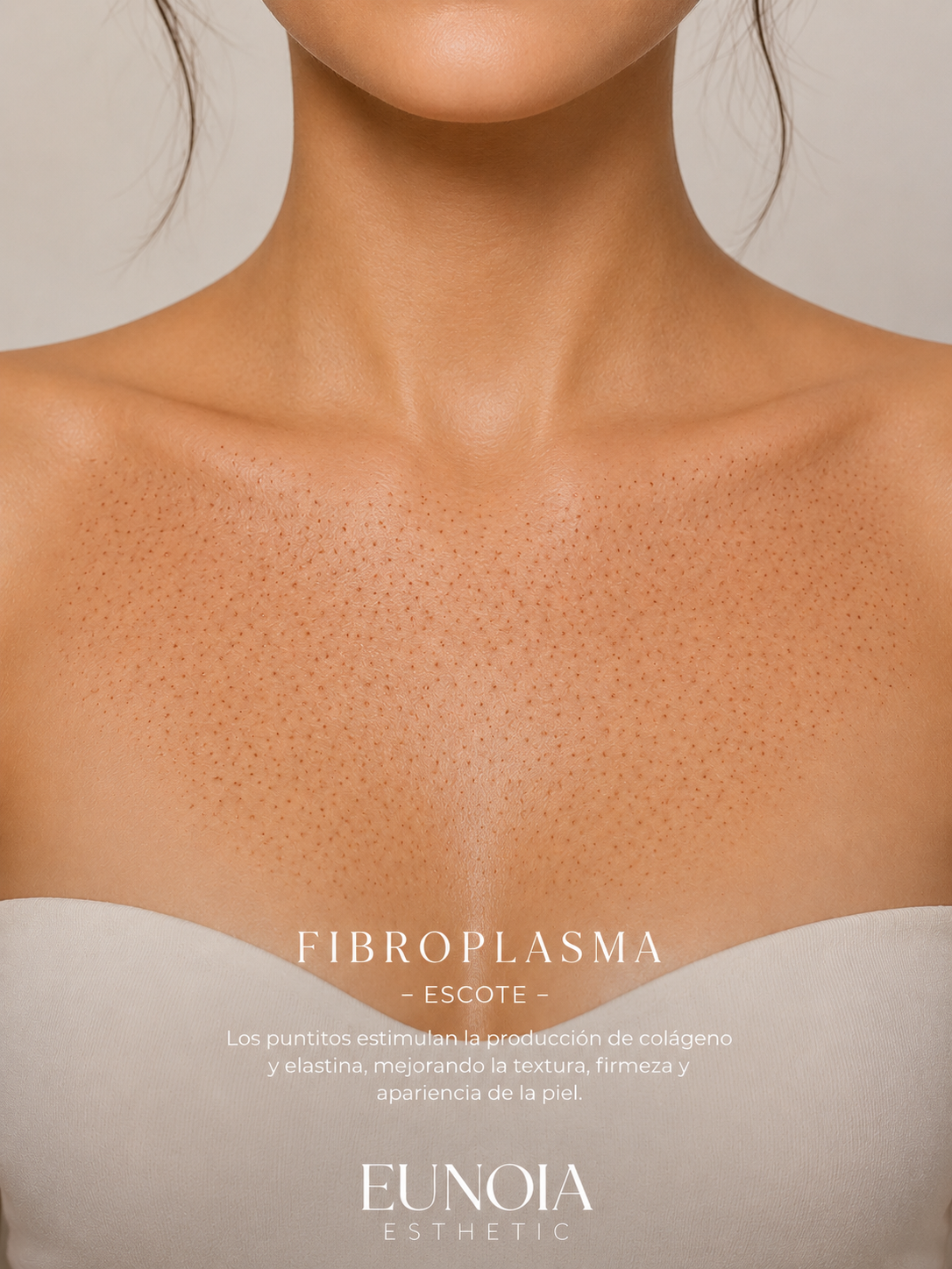 Tratamiento de plasma con fibroblasto Escote | Tensado y lifting cutáneo no quirúrgico